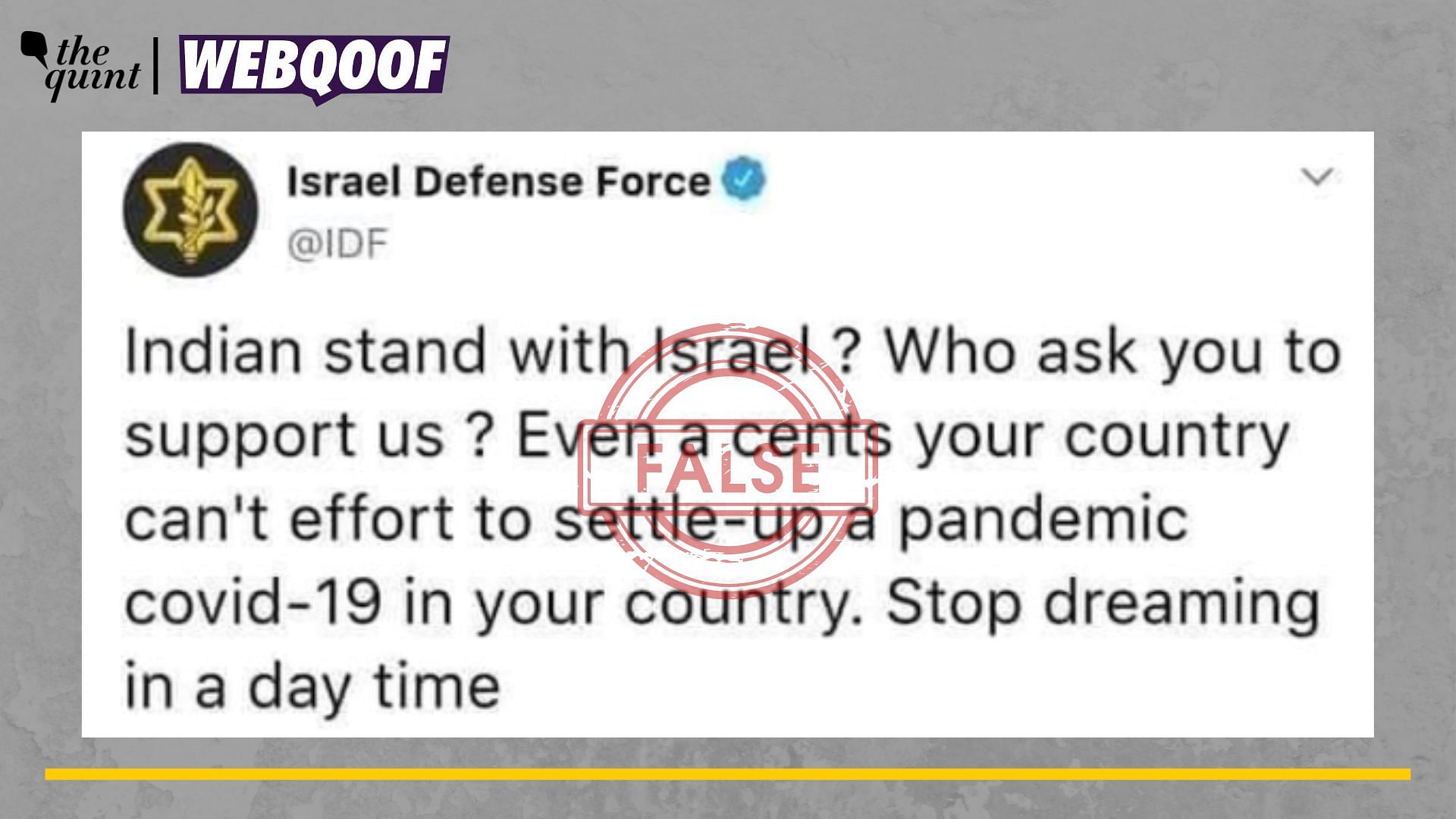 <div class="paragraphs"><p>Fact-Check | The purported tweet from IDF is fake and not real, as claimed.</p></div>