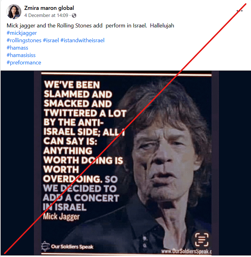 A fake quote has been attributed to Mick Jagger about having a concert in Israel.