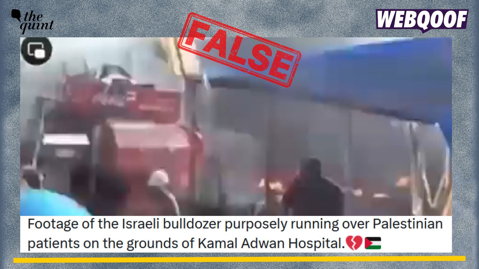 <div class="paragraphs"><p>Fact-check: An old video from Egypt showing a bulldozer running over bodies is being falsely shared as one from Gaza. </p></div>