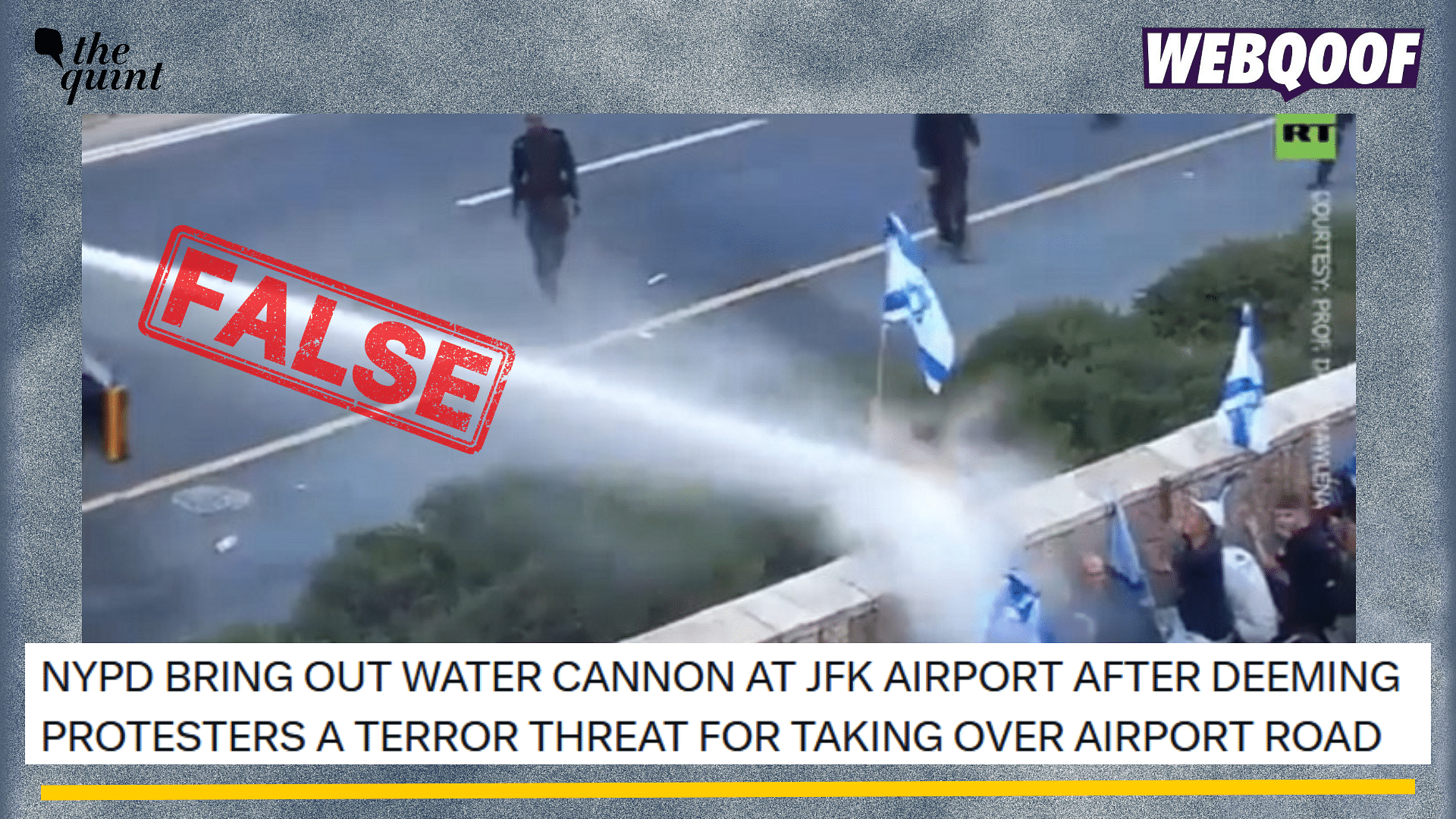 <div class="paragraphs"><p>Fact-check: An old video from Israel is being falsely shared as NYPD firing water cannons at pro-Israel protestors at the JFK Airport.</p></div>