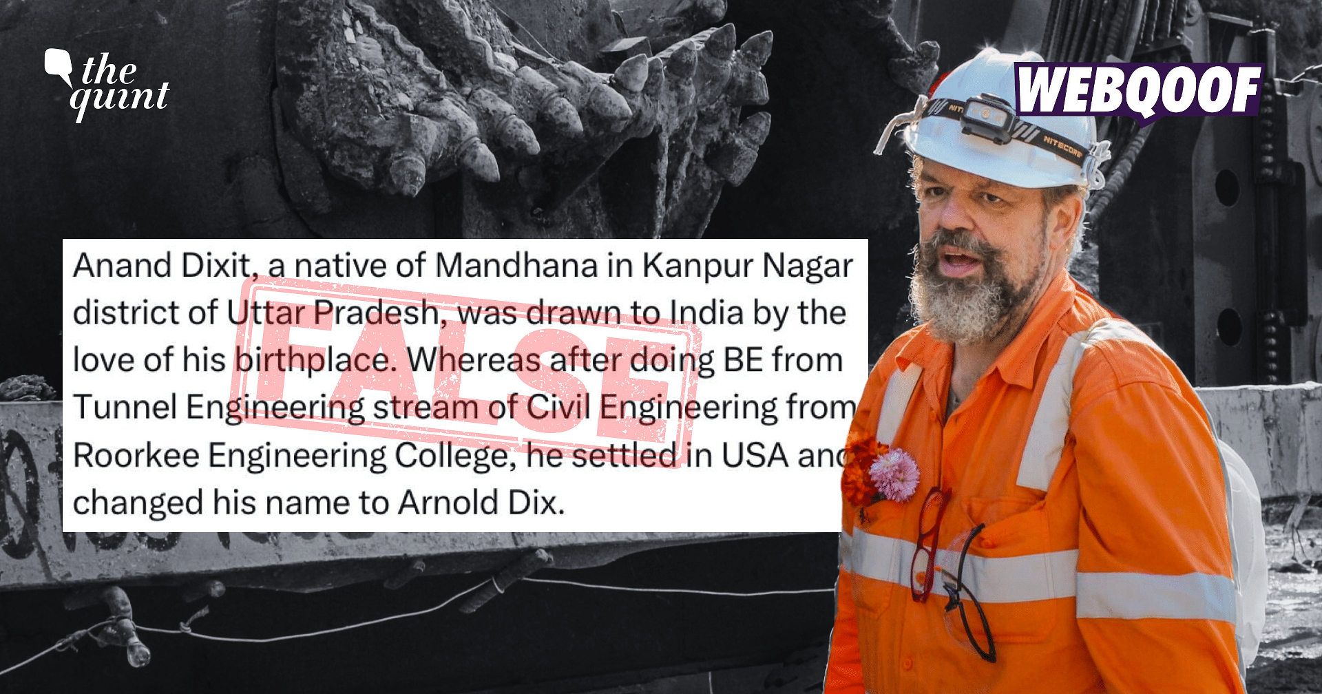 Fact-Check: Silkyara Tunnel Expert Arnold Dix Is Not ‘Anand Dixit From Kanpur'