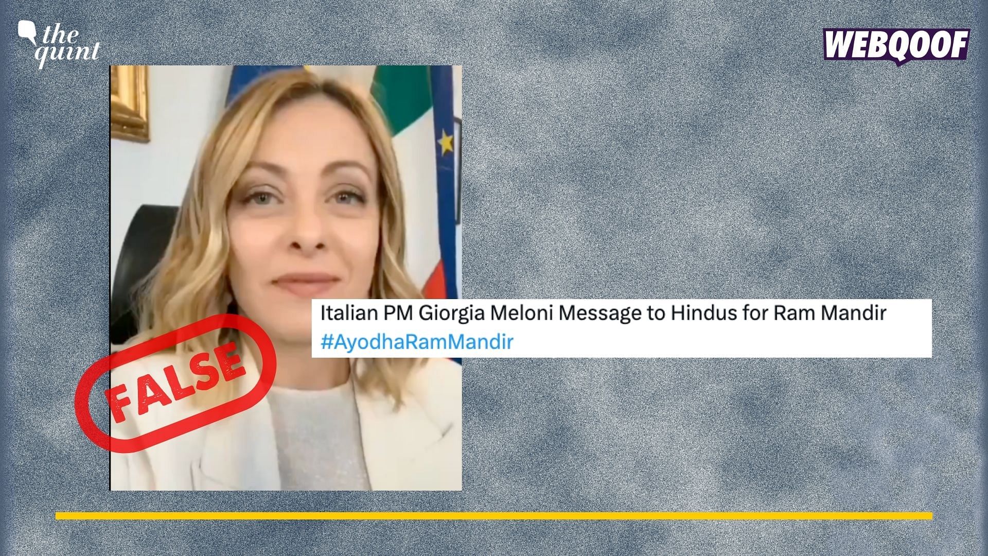 <div class="paragraphs"><p>Fact-Check: Italian PM Giorgia Meloni did not send a congratulatory message to Hindus for the inauguration of the Ram Temple.&nbsp;</p></div>