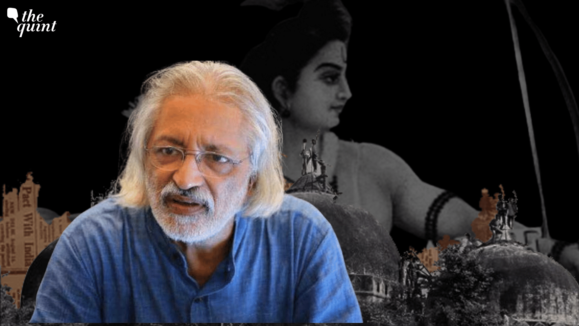 <div class="paragraphs"><p>Filmmaker Anand Patwardhan on the Babri Masjid - Ram Janmabhoomi land dispute.&nbsp;</p></div>