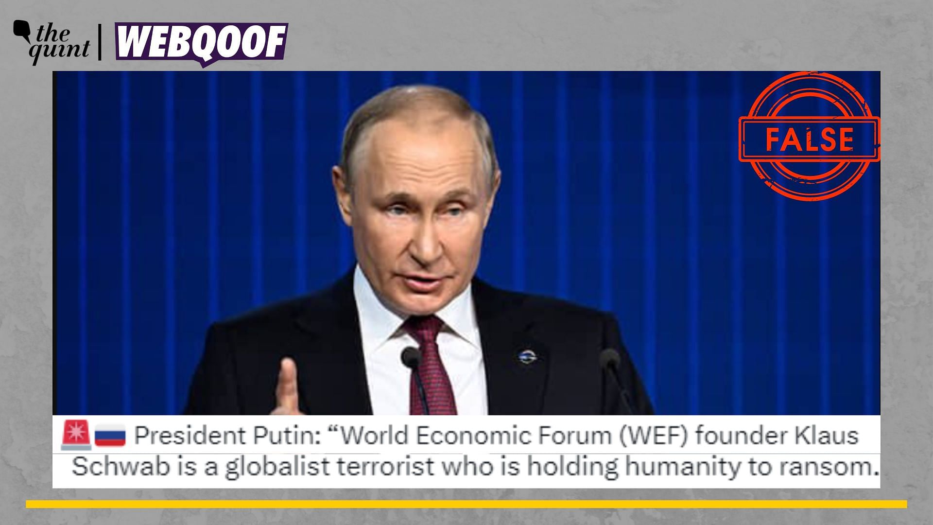 <div class="paragraphs"><p>Fact-Check | Russian President Vladimir Putin did not call WEF founder a "global terrorist."</p></div>