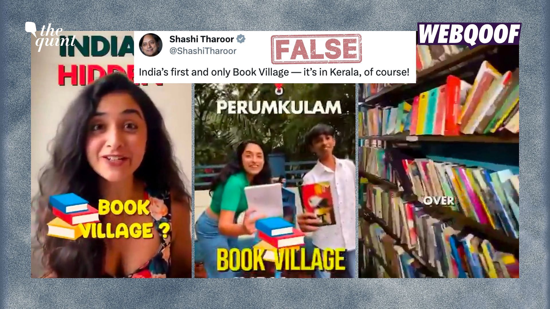 <div class="paragraphs"><p>Congress MP Shashi Tharoor shared this video to claim that it shows India's first and only village of books.</p></div>
