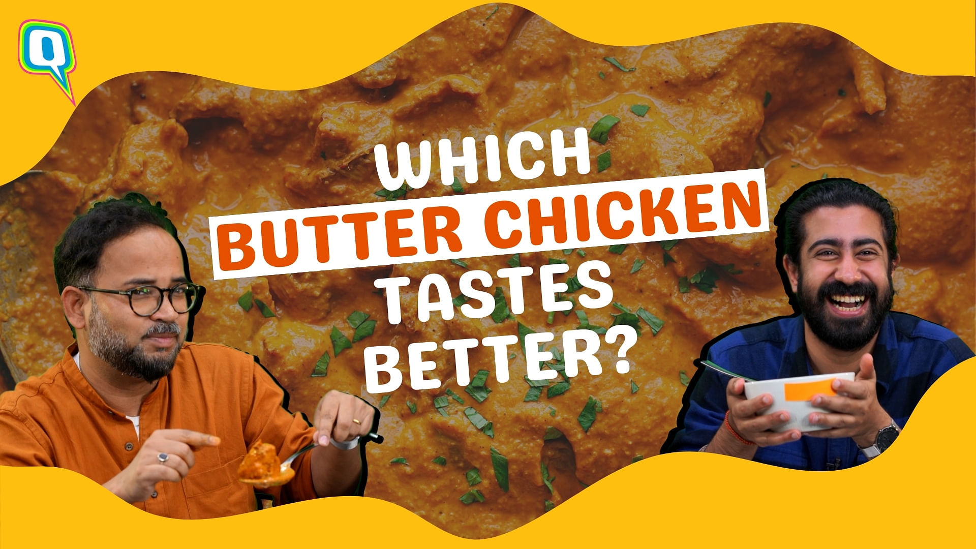 <div class="paragraphs"><p>Quintees taste butter chicken from Daryaganj and Moti Mahal and decide which one is better.</p></div>
