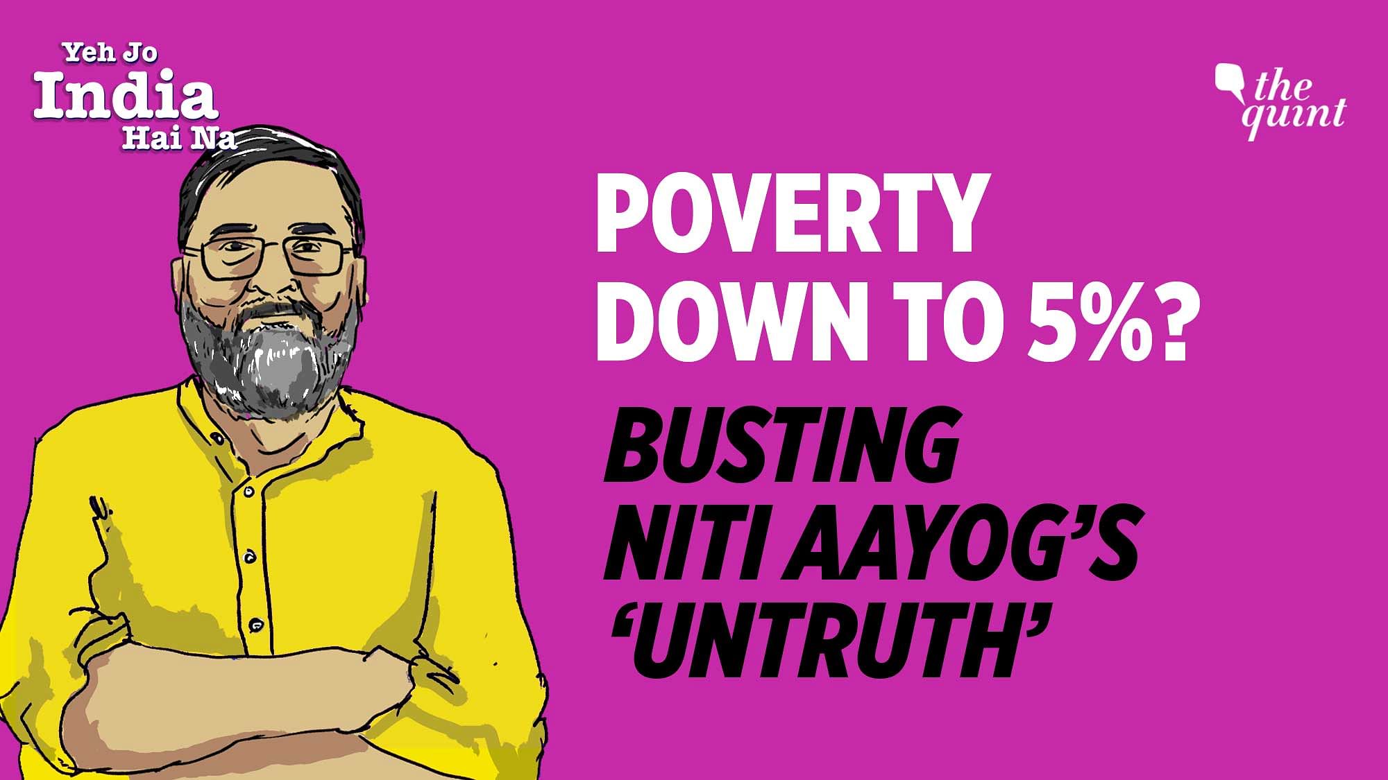 <div class="paragraphs"><p>What yardstick of poverty is the Niti Aayog using? Or is the CEO trying to make his political bosses look good before the 2024 Lok Sabha elections?</p></div>