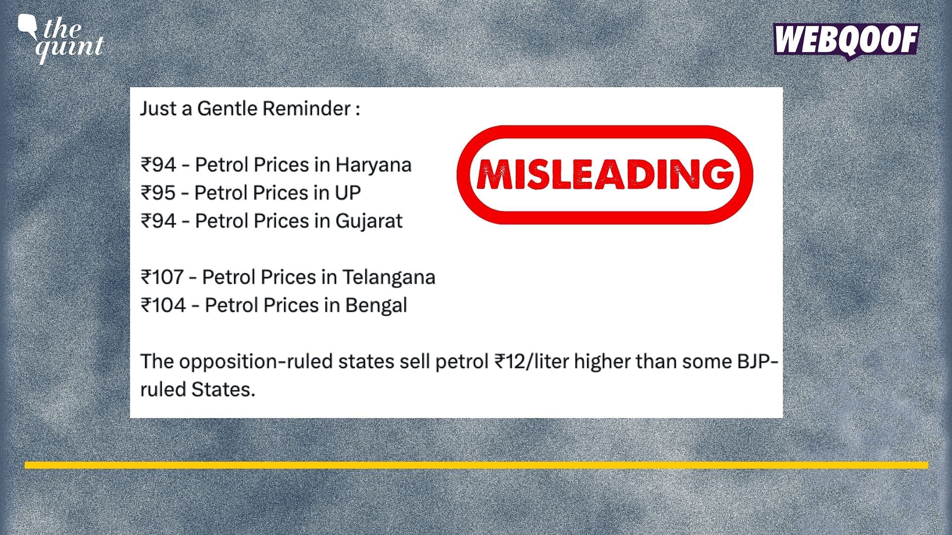 <div class="paragraphs"><p>Fact-Check: This claim is misleading as four BJP states have higher petrol rates.&nbsp;</p></div>