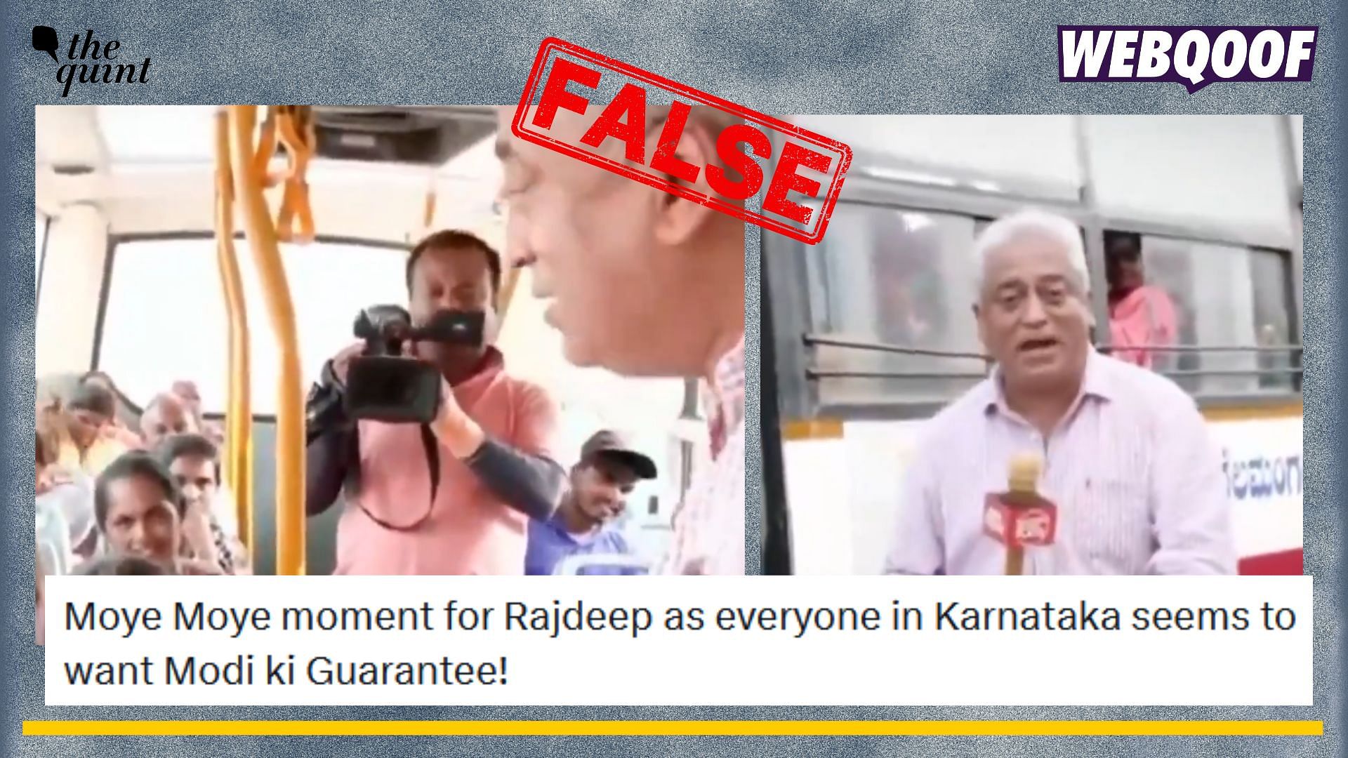 <div class="paragraphs"><p>Fact-Check: An edited video of Rajdeep Sardesai's video report from Karnataka is going viral with misleading political narrative.</p><p></p></div>
