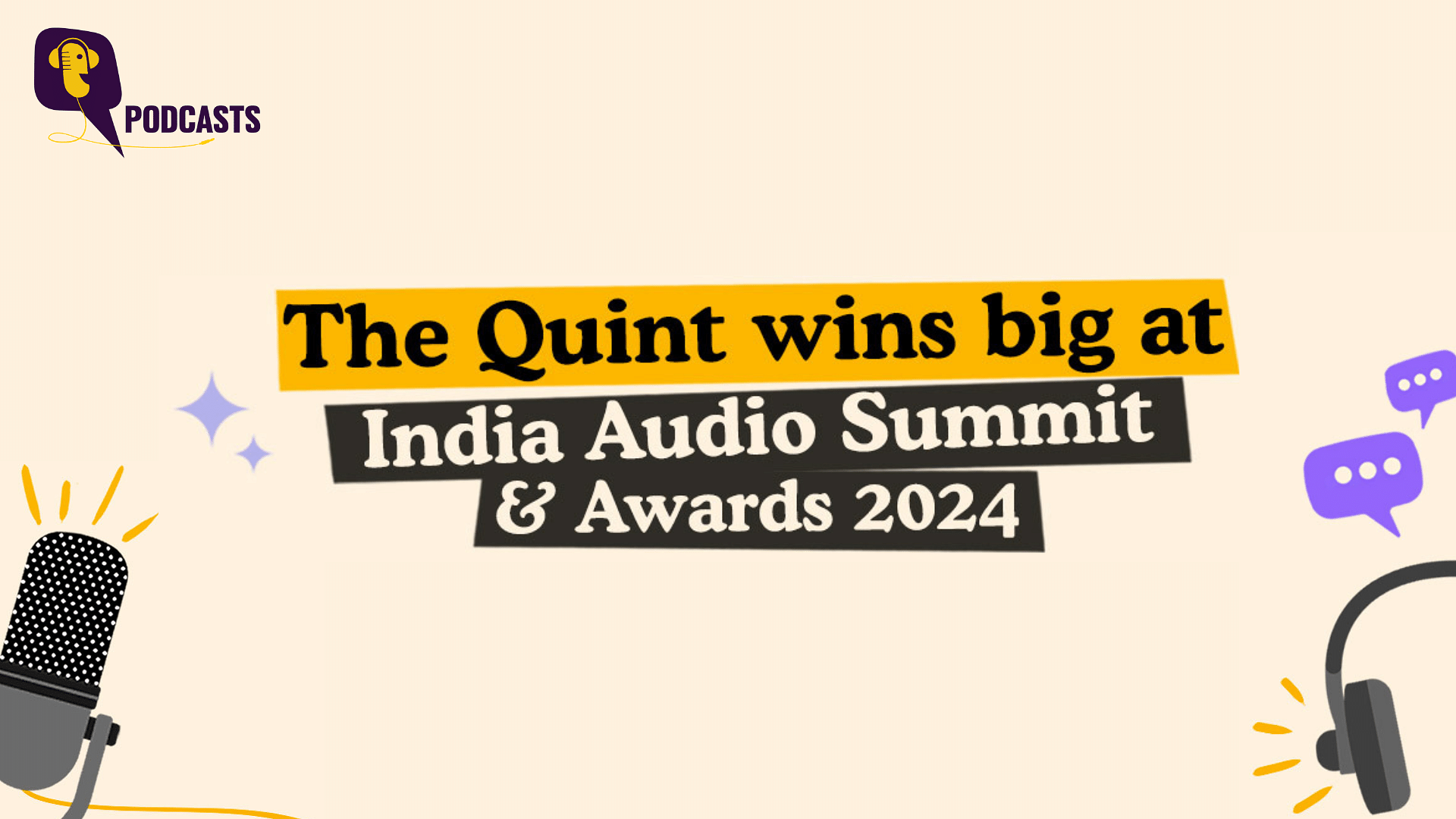 <div class="paragraphs"><p>We are delighted to announce that <strong>The Quint's</strong> Podcast team won three awards at the India Audio Summit and Awards held on Thursday, 4 April 2024.</p></div>