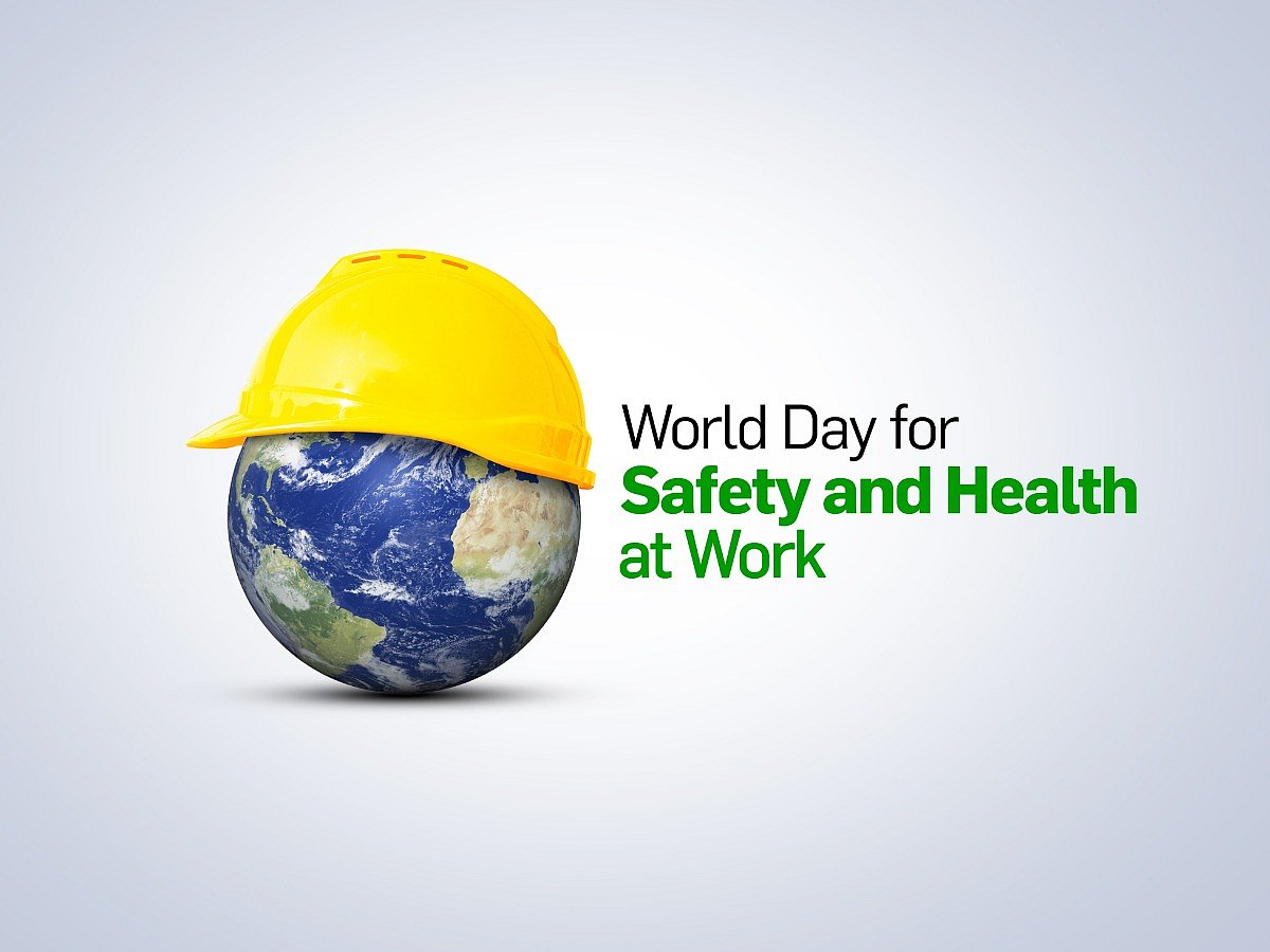 World Day for Safety and Health at Work