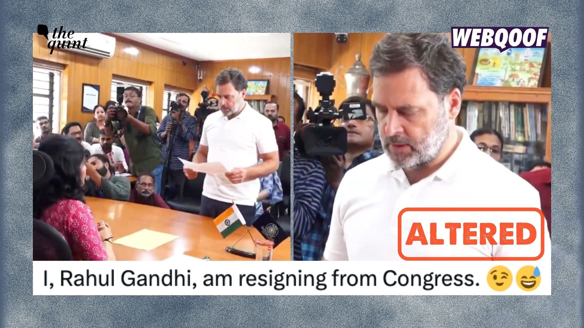 <div class="paragraphs"><p>A video of Congress leader Rahul Gandhi filing his nomination for the 2024 Lok Sabha elections has been altered to claim that he has resigned from the Congress.</p></div>