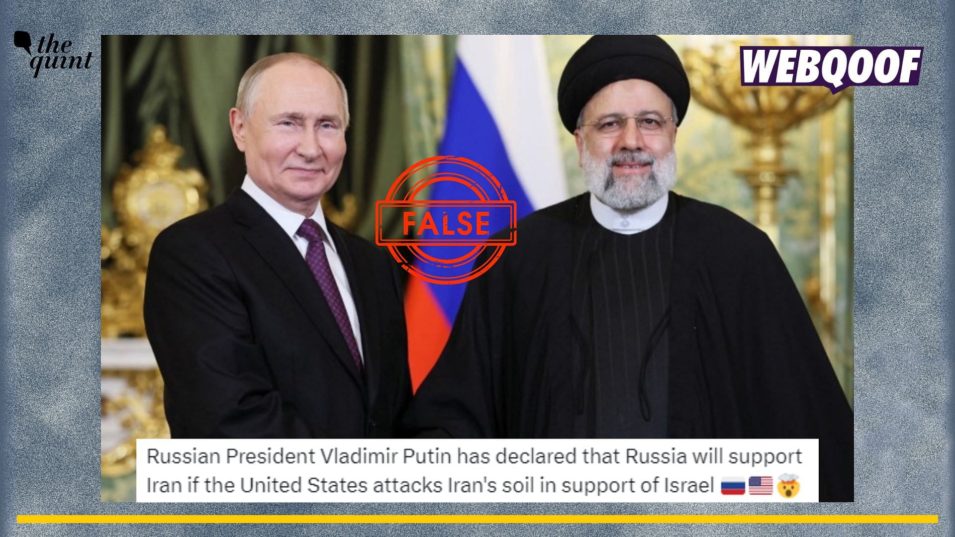 Did Vladimir Putin Say He Will Support Iran if US Attacks Iranian Soil? No!
