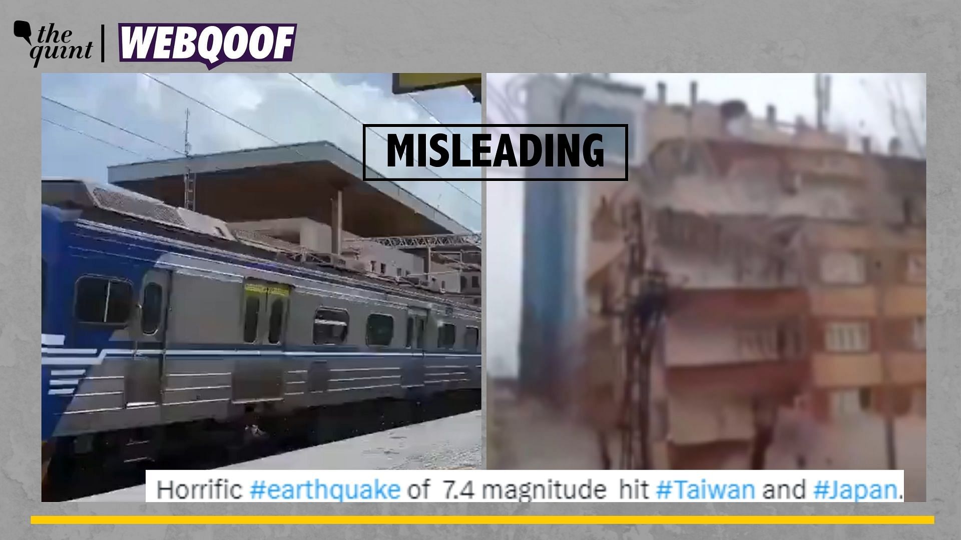 <div class="paragraphs"><p>Fact-Check | Both the videos are old and unrelated to the recent earthquake that hit Taiwan.</p></div>