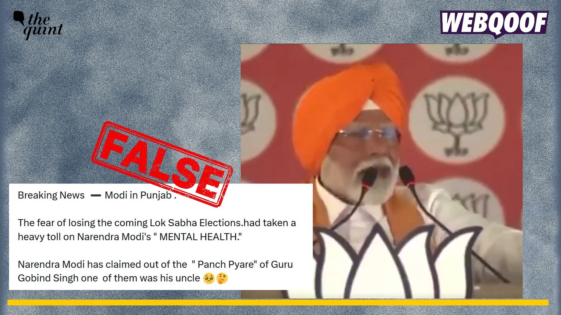 <div class="paragraphs"><p>Fact-check: A false claim about PM Modi stating that one of the 'Panj Pyare' was his uncle is going viral. </p></div>