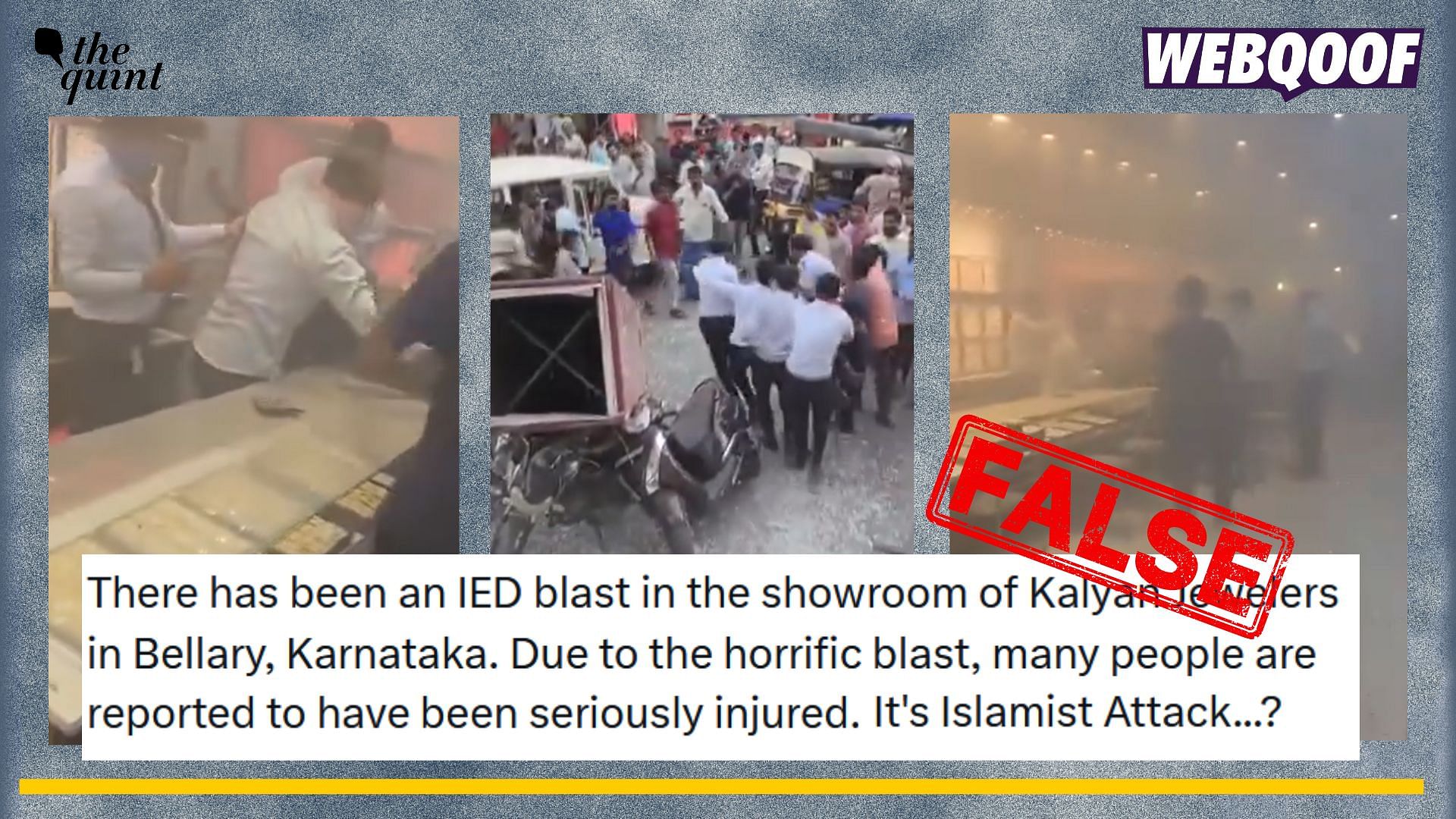 <div class="paragraphs"><p>Fact-check: A false communal angle has been given to a video of Kalyan Jewellers in Karnataka that witnessed AC gas blast.</p></div>