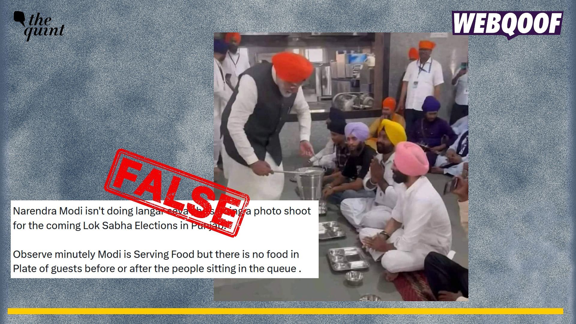 <div class="paragraphs"><p>Fact-check: A false claim about Prime Minister Narendra Modi faking it while serving food at langar is going viral on social media. </p></div>