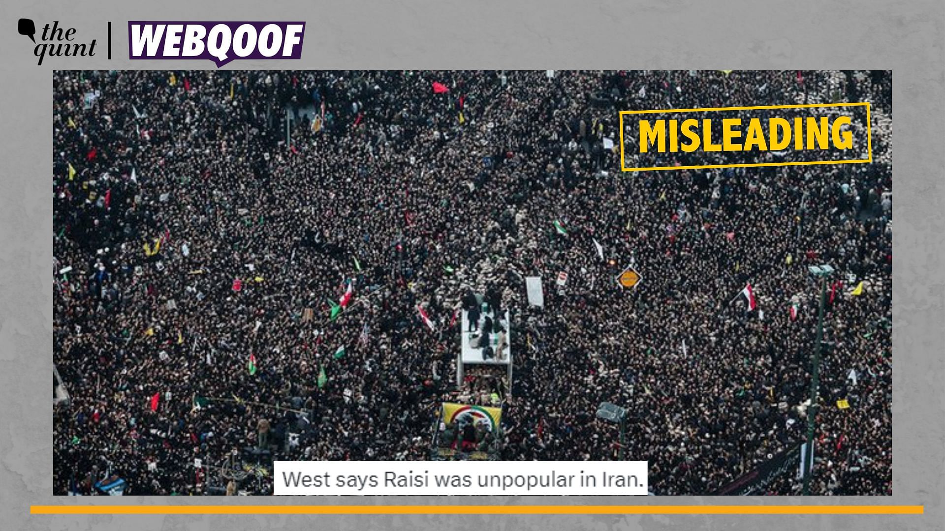 <div class="paragraphs"><p>Fact-Check | This image is old and is being falsely linked to Iranian President's funeral.</p></div>