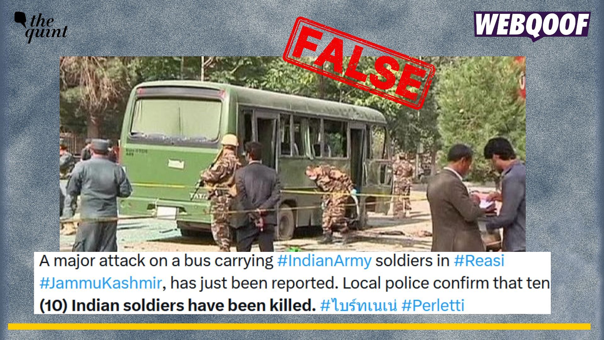 <div class="paragraphs"><p>Fact-check: A false claim about Indian army soldiers being killed in the recent Reasi terror attack is going viral on social media. </p></div>