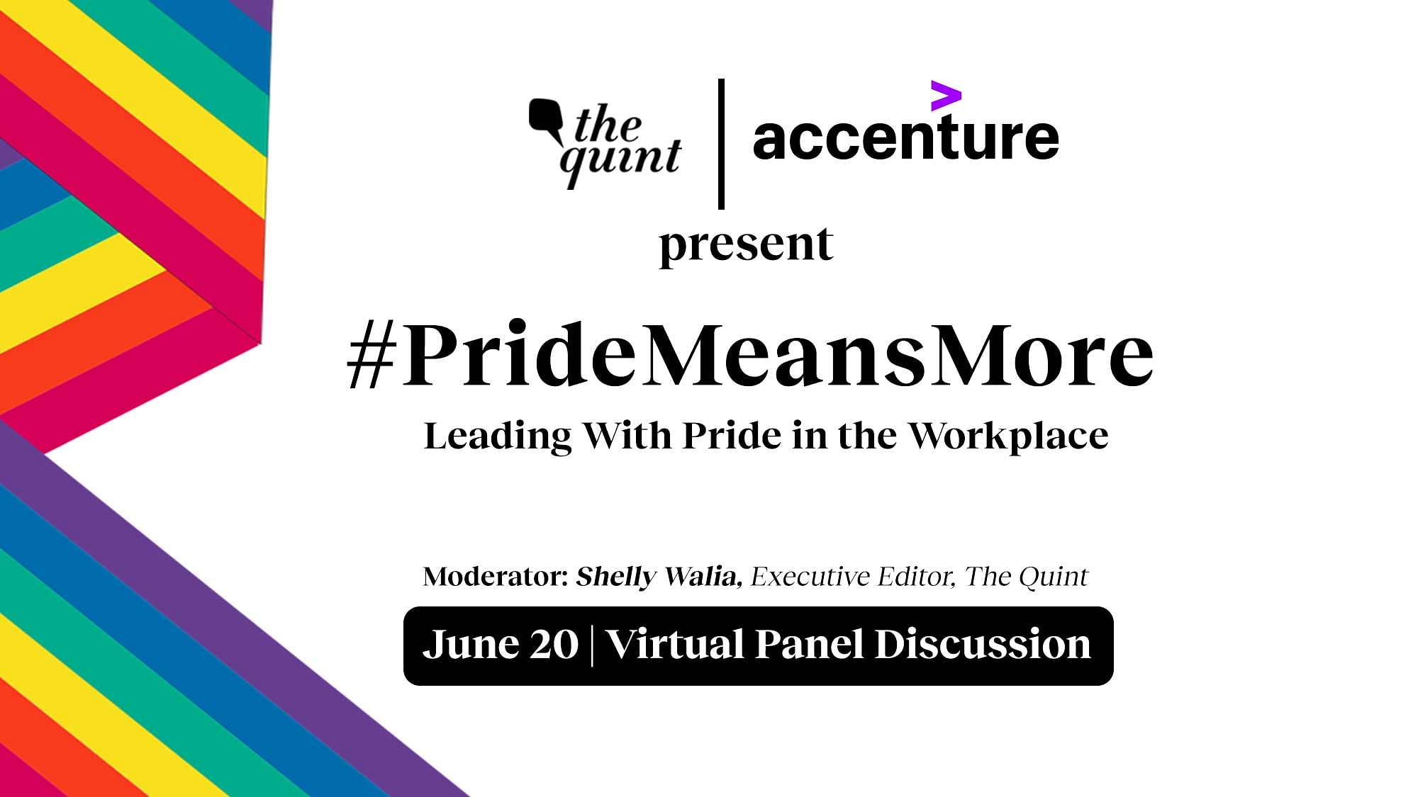 <div class="paragraphs"><p>#PrideMeansMore will discuss&nbsp;inclusivity progress, challenges, and the future for the LGBTIQ+ community in India Inc.</p></div>