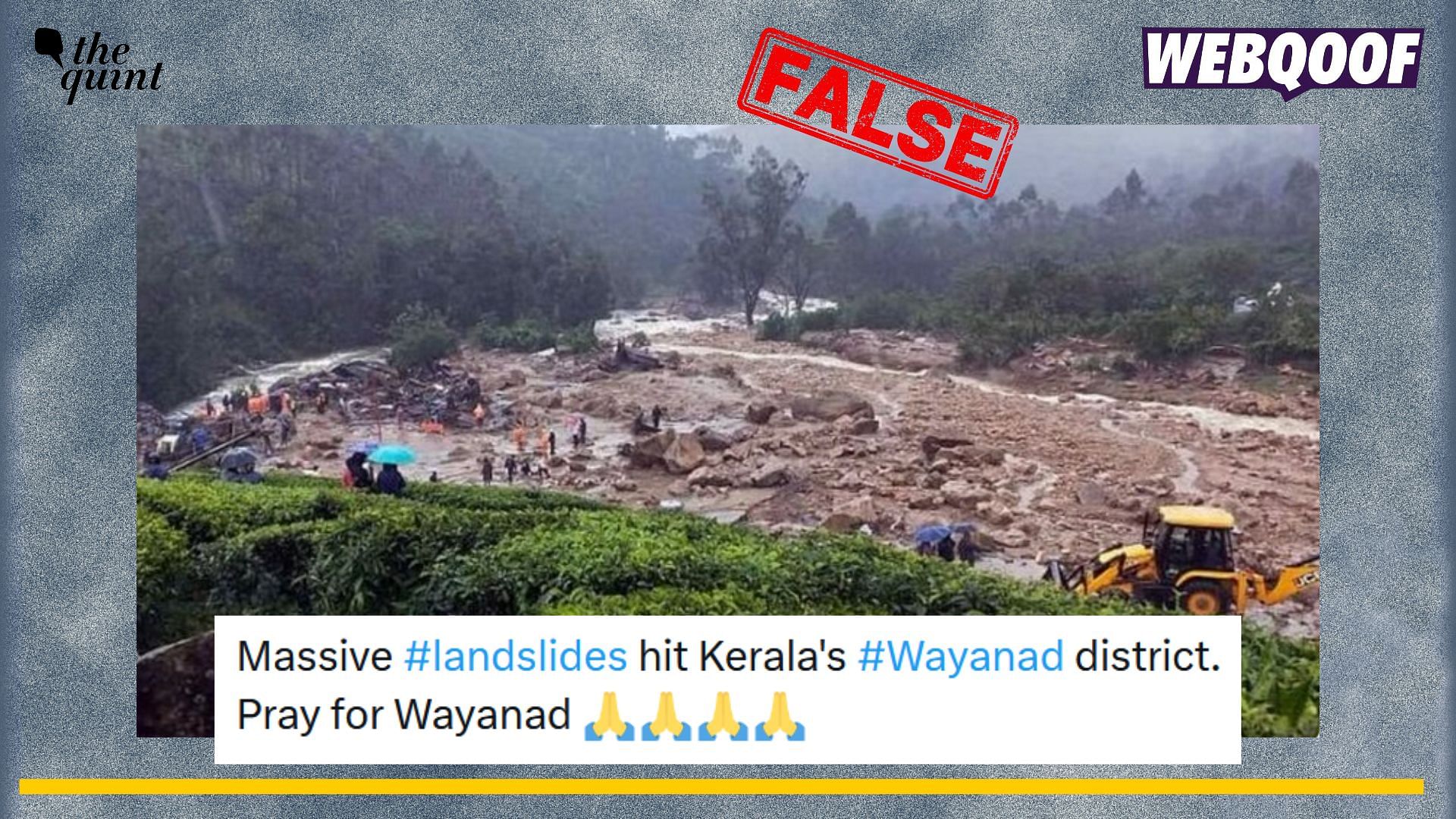 <div class="paragraphs"><p>Fact-check: An old photo from 2020 of a landslide in Idukki, Kerala is being falsely shared as a recent one from Wayanad.</p></div>