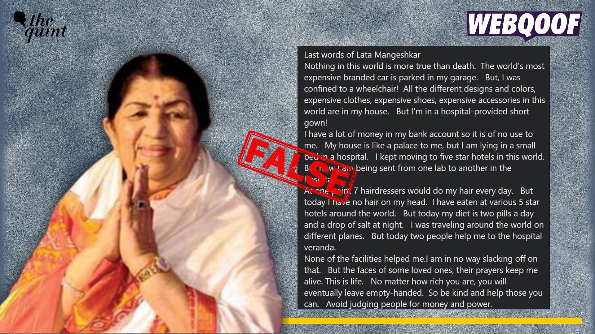 <div class="paragraphs"><p>Fact-check: Unrelated statements are going viral to claim that these were the 'last words' of Lata Mangeshkar.</p></div>