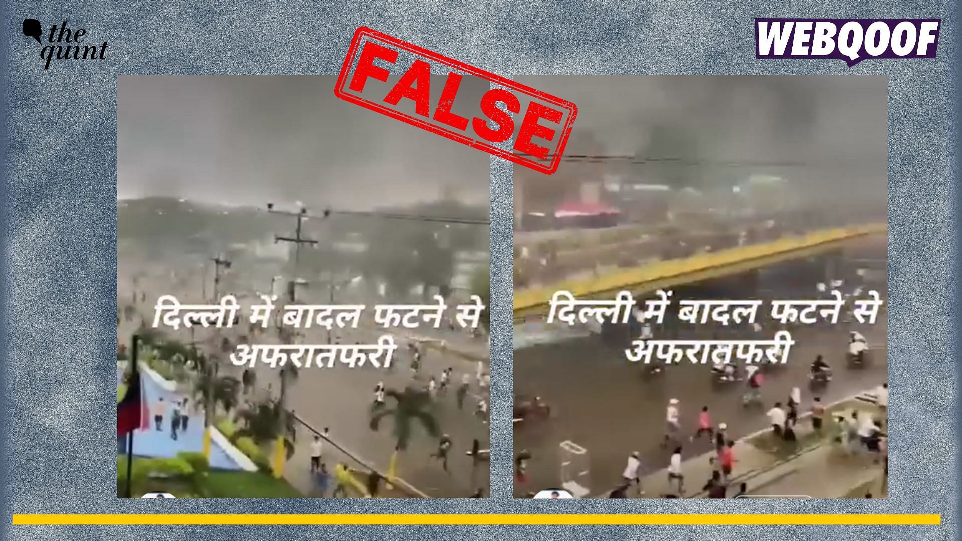 <div class="paragraphs"><p>Fact-check: An old and unrelated video of protests in Venezuela is being falsely shared as visuals of cloud burst in Delhi.</p></div>