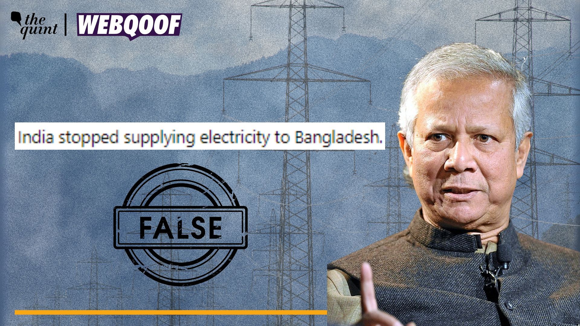 <div class="paragraphs"><p>Fact-Check | The claim of India stopping its electricity supply to Bangladesh is false.</p></div>