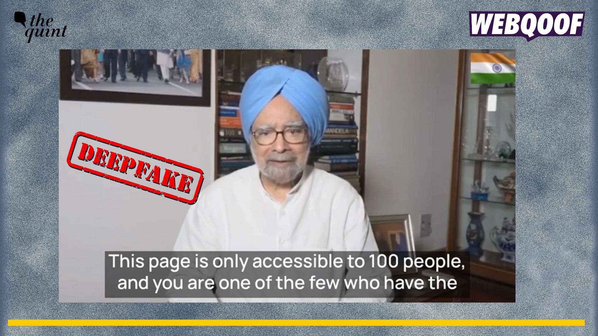 <div class="paragraphs"><p>Fact-check: A deepfake video of Manmohan Singh promoting an investment application is going viral as real.</p></div>