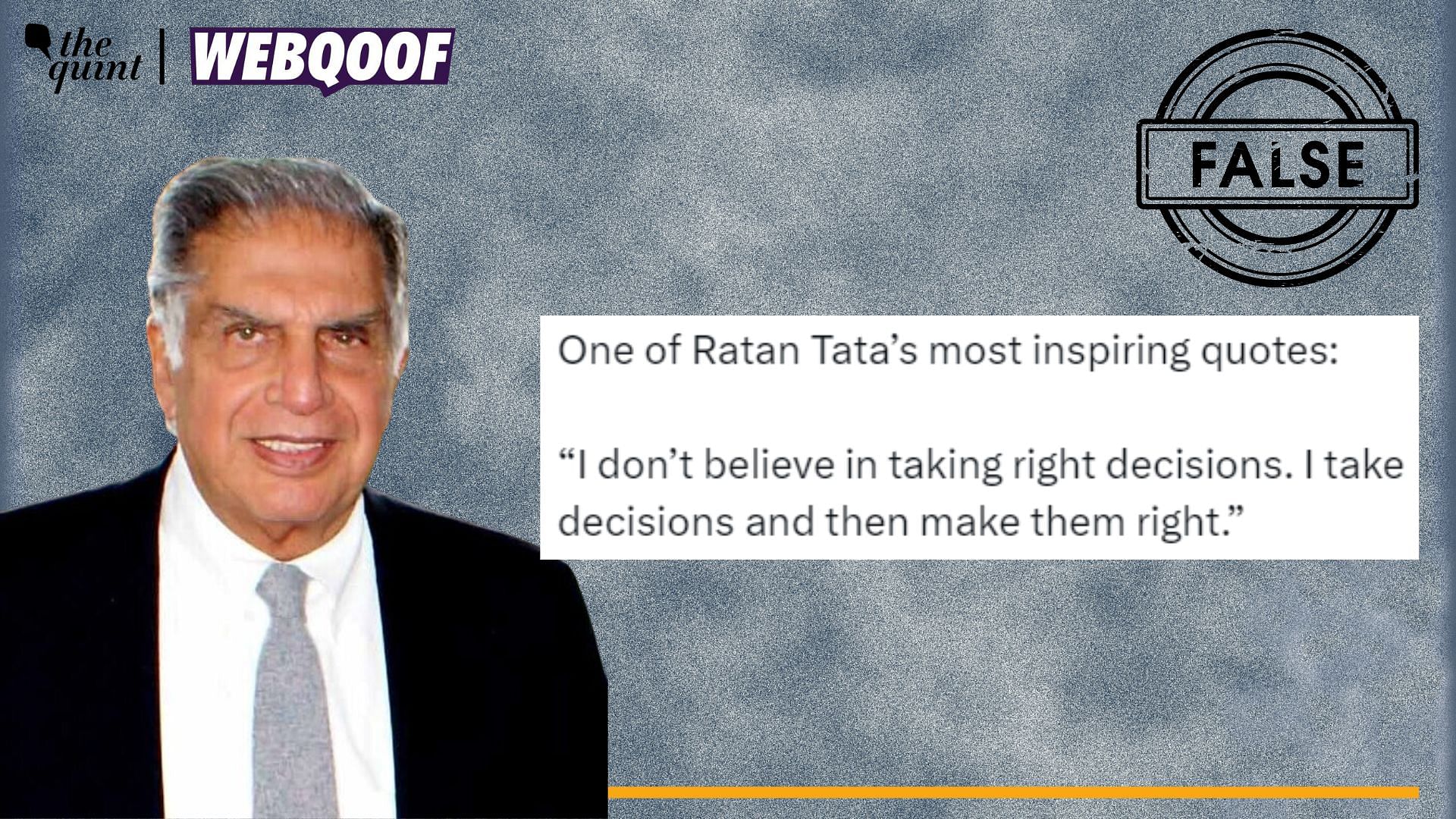 <div class="paragraphs"><p>Fact-Check | This statement was not made by late industrialist Ratan Tata.&nbsp;</p></div>