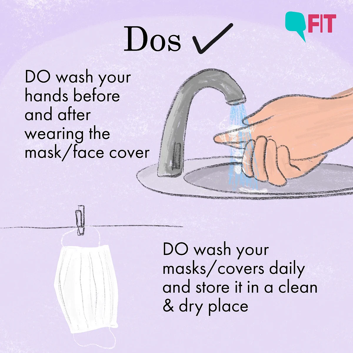 Wash your hands and wash your mask