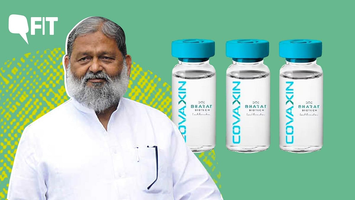 Anil Vij Tests COVID Positive; But Questioning Covaxin is Baseless