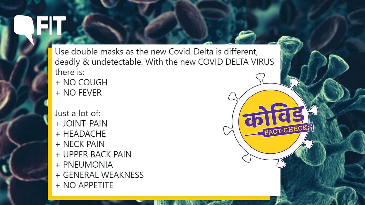Fact Check Post With False Claims On Covid 19 Delta Variant Goes Viral