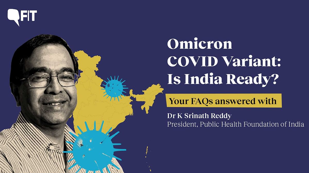 Video | Omicron COVID Variant: Is India Ready? Expert Answers Your FAQs