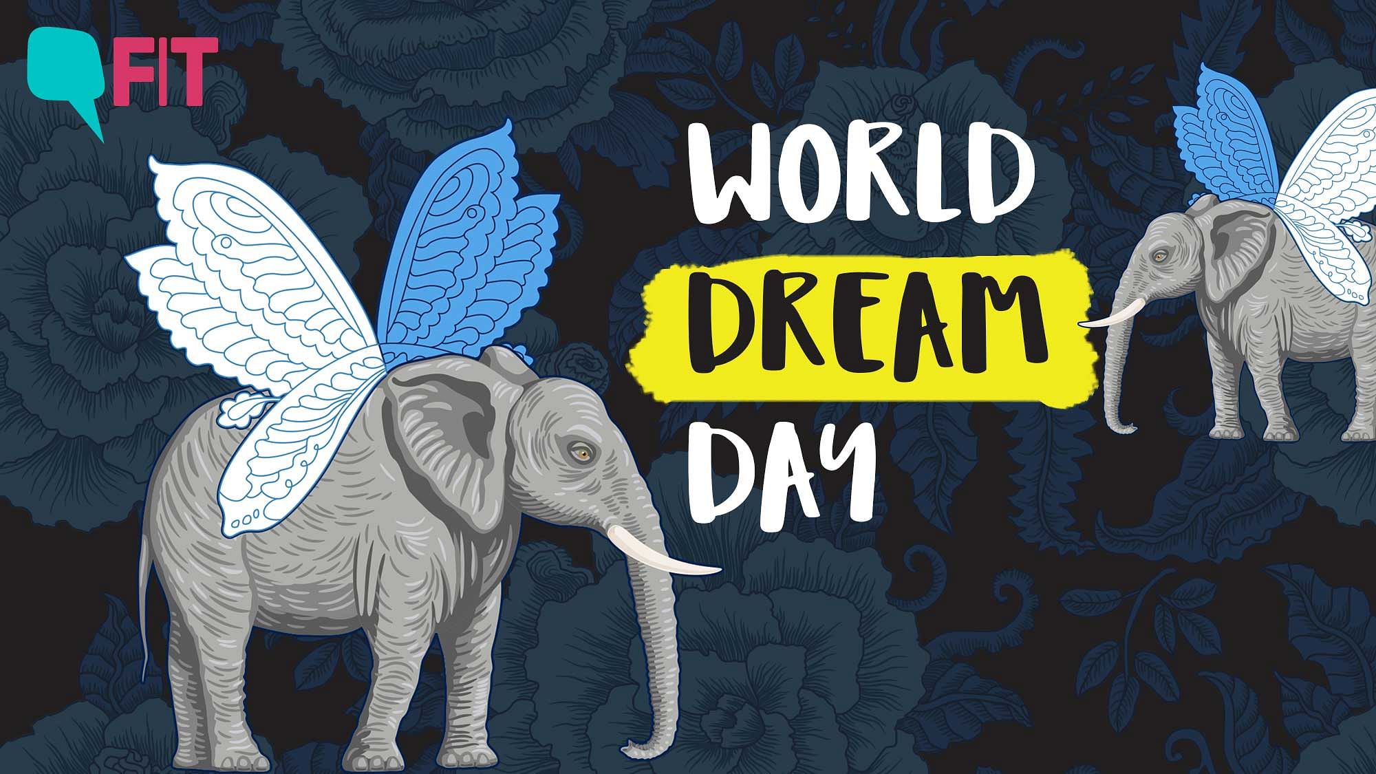 World Dream Day 2021 Date, History, Importance and How to celebrate
