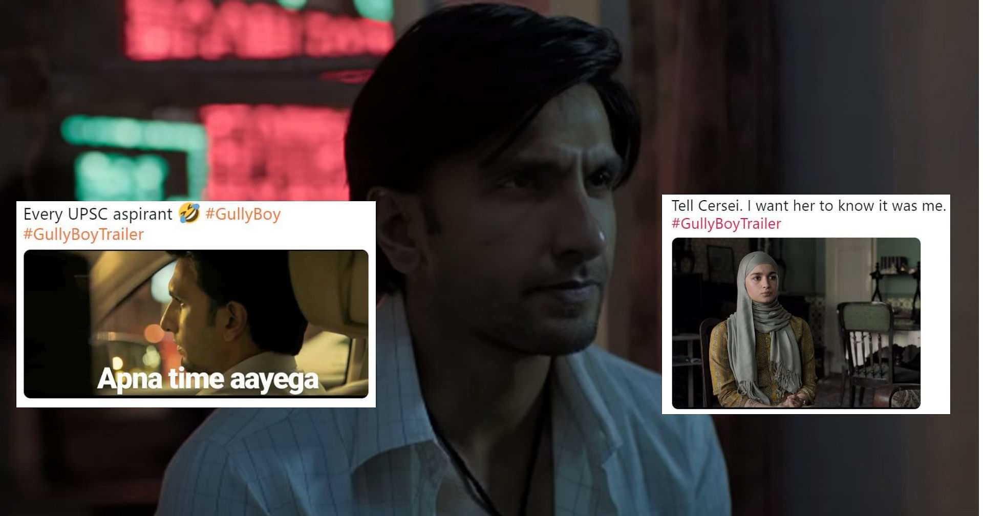 ‘Gully Boy’ Trailer Unleashes ‘apna time aayega’ Memes On the internet