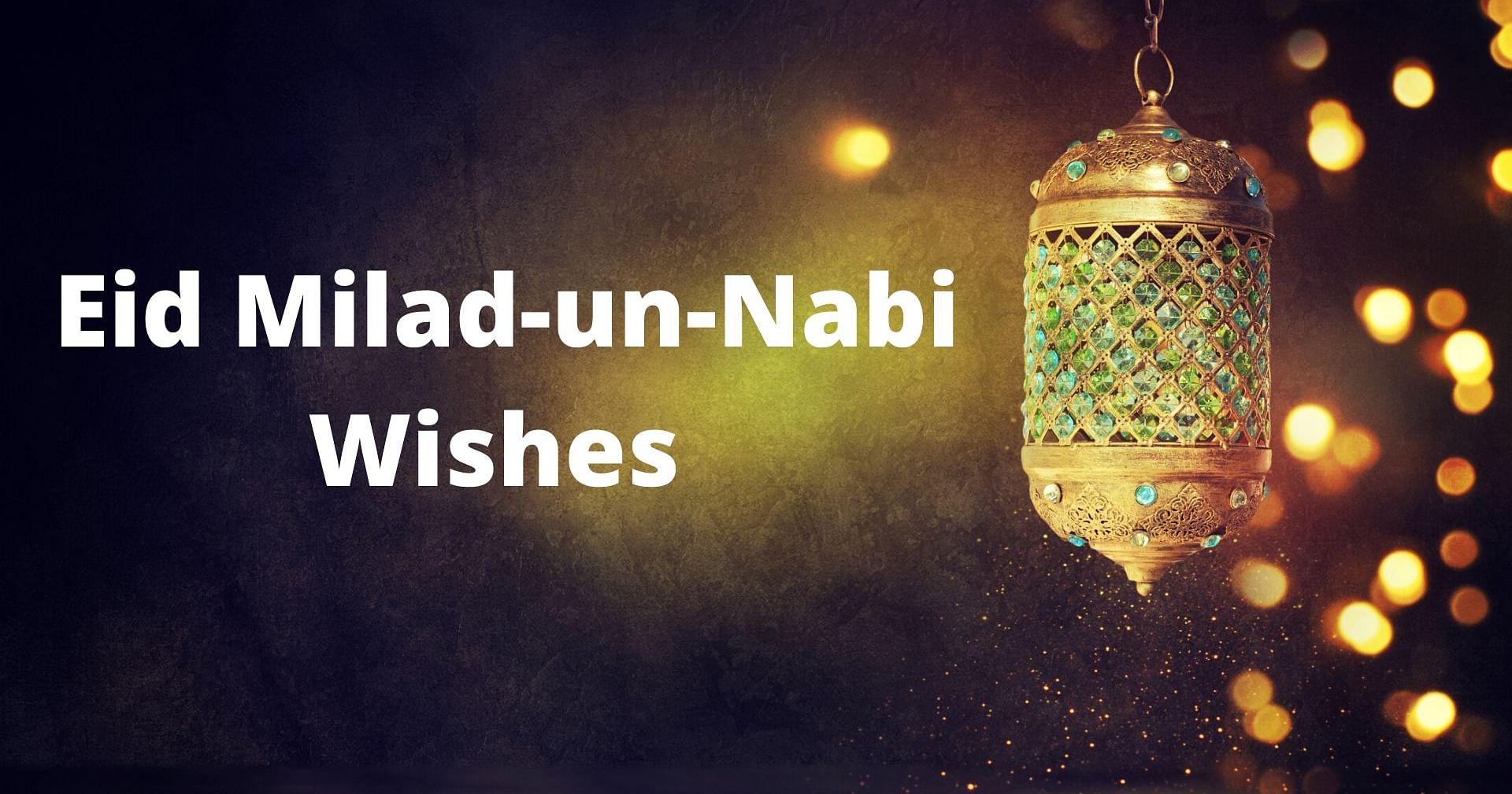Eid Milad Un Nabi Mubarak Wishes 2023 Messages Greetings Quotes And Images 6356