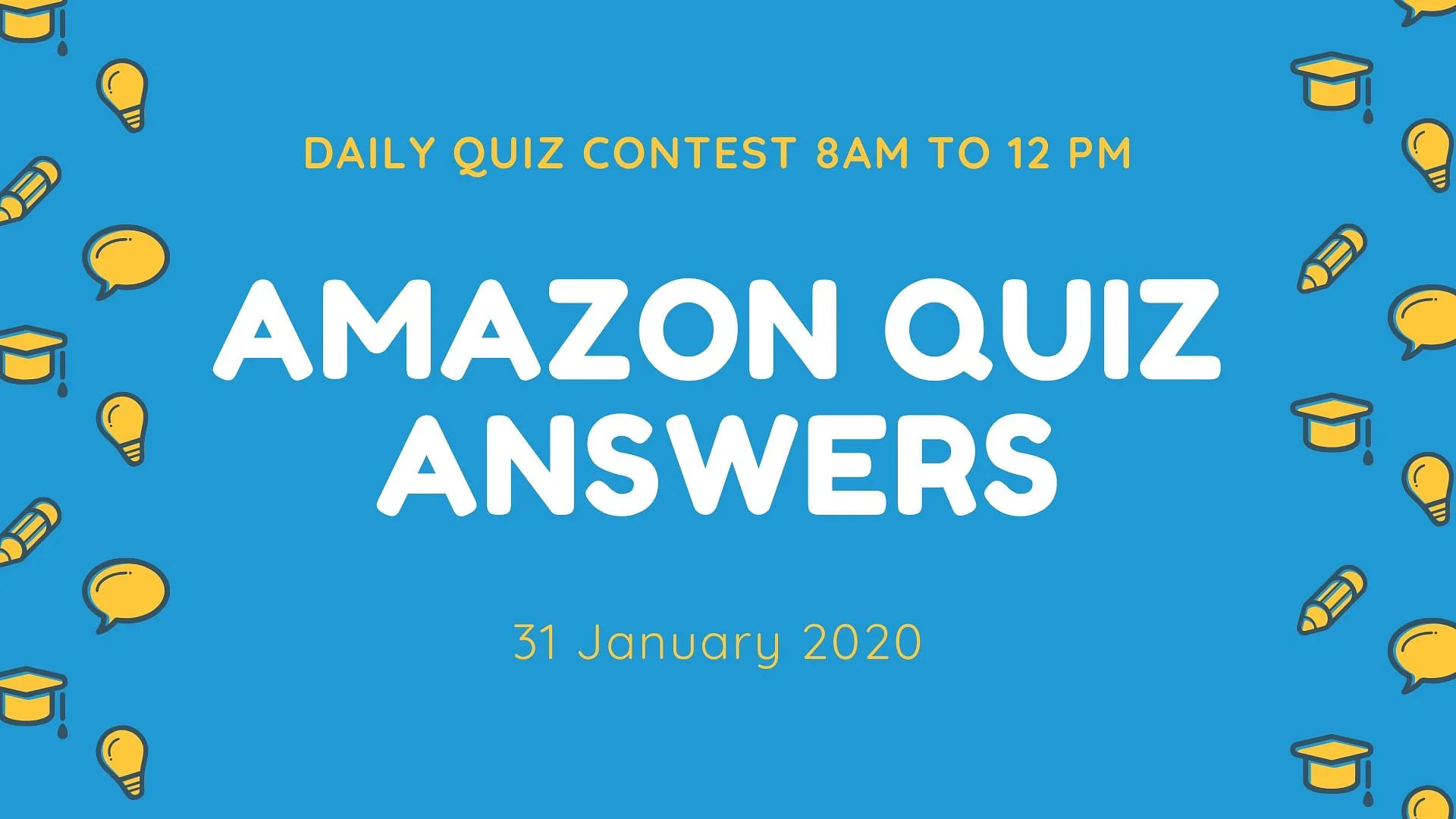 Amazon Quiz Answers 31 January 2020 Today S Amazon Quiz Answers