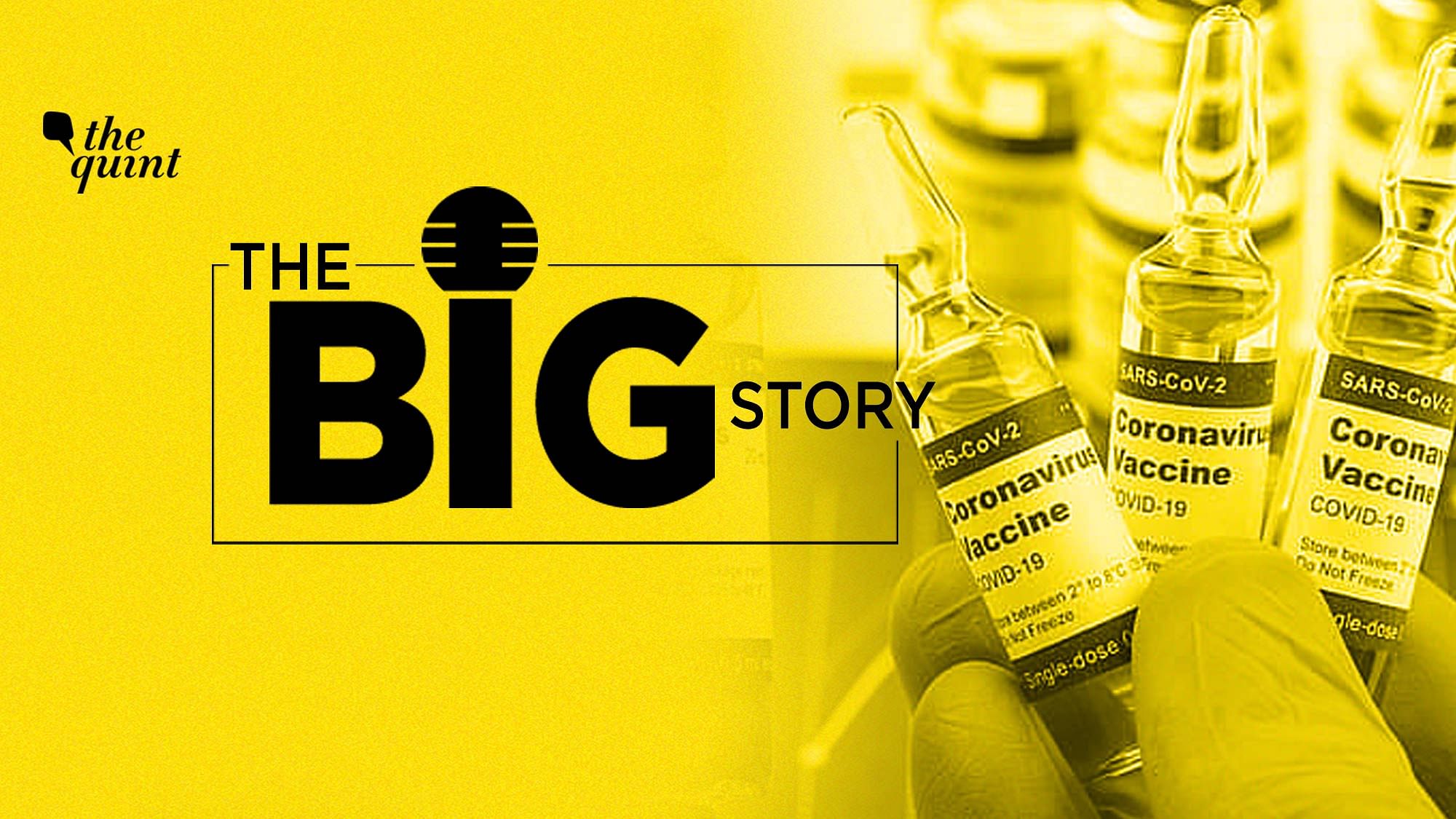 the-big-story-podcast-how-effective-are-covid-19-vaccines-against-the