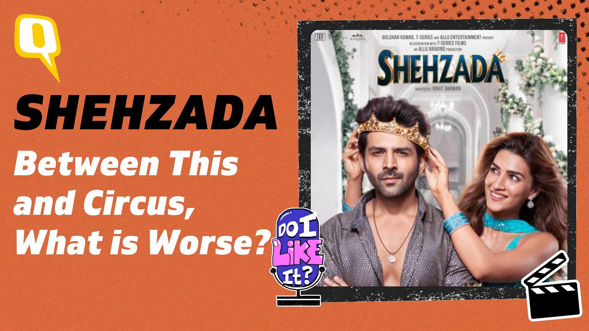 Shehzada Review: Can't Decide If It's Worse Than Cirkus | Do I Like It ...