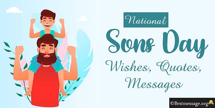 Happy National Son’s Day 2023: Wishes, Quotes, SMS, HD Images ...