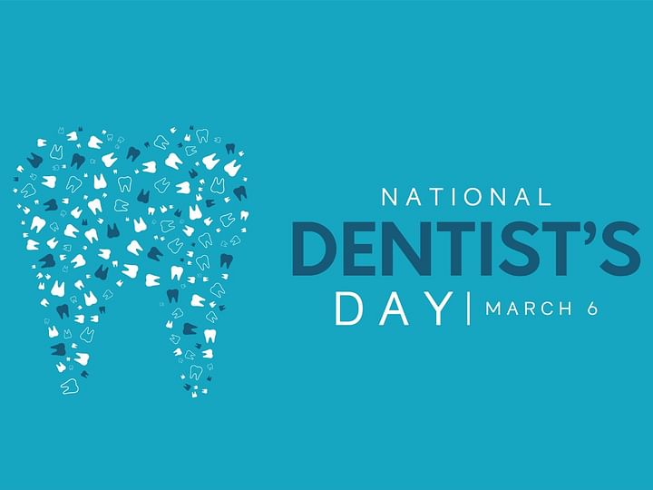 National Dentist Day 2024 Date, History, Significance & Ways To Celebrate