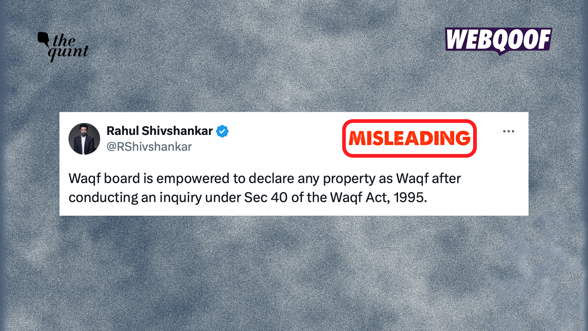 Fact-Check: No, The Waqf Board Cannot Stake Claim On Any Property As ...